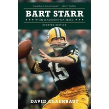 MUJGAN Bart Starr: When Leadership Mattered