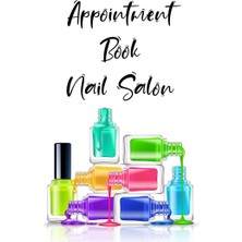 MUJGAN Appointment Book Nail Salon: Undated 52-Week Hourly Schedule Calendar For The Nail Technician