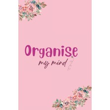 MUJGAN Organise My Mind: Motivatonal Daily Planner 246 Days