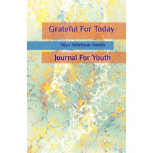 MUJGAN Independently Published Grateful For Today - Youth Journal