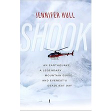 MUJGAN Shook – An Earthquake, A Legendary Mountain Guide, And Everest`s Deadliest Day