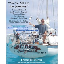 MUJGAN "we're All On The Journey": A Compilation Of The E-Mailed Reports From The Otter Covering The Journey's First Year