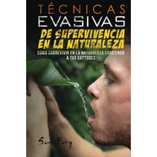 MUJGAN Técnicas Evasivas De Supervivencia En La Naturaleza: Cómo Sobrevivir En La Naturaleza Evadiendo A Tus Captores: 3