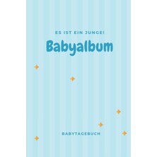 MUJGAN Babyalbum Es Ist Ein Junge Babytagebuch: A5 120 Seiten I Junge Baby Geschenk Zur Geburt I Erstes Buch Oder Fotoalbum I Erinnerungsbuch Zum Selber Ausfüllen I Babybuch Geschenkidee Für Neue Eltern