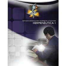 MUJGAN Hermeneutica: Principios Generales Para Interpretar La Escritura