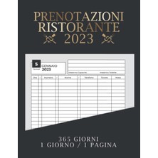 MUJGAN Prenotazioni Ristorante 2023: Agenda Prenotazioni Ristorante 2023 | 1 Giorno = 1 Pagine, 365 Giorni ( Pagine Datate ) | Calendario 2023 | Pagine Per Appunti | Grande Formato A4 (Italian Edition)
