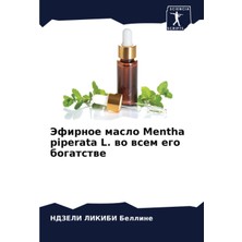 MUJGAN Jefirnoe Maslo Mentha Piperata L. Wo Wsem Ego Bogatstwe: De