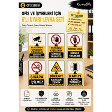 KarmaOfis A4 Işyeri Uyarı Levhaları Seti 6 Farklı Model Pvc Lamine Ofis Depo Güvenlik Yasak ve Dikkat Levhası 1 Set