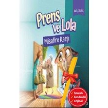 Alfa Kalem+ Prens ve Lola Misafire Karşı (Kolektif) Yeni Çocuk Masal ve Öykü April Yayıncılık Kitap