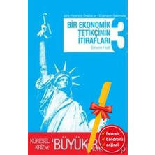 April Yayıncılık Alfa Kalem+ Bir Ekonomik Tetikçinin Itirafları 3 - Küresel Kriz ve Büyük Resim (Steven Hiatt) Yeni