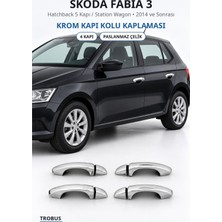 Trobus Skoda Fabia 3 2014 ve Sonrası Uyumlu Krom Kapı Kolu Kaplaması 4 Kapı Paslanmaz Çelik