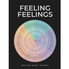 Mey İthalat Feeling Feelings | Feeling Wheel Günlük (Hardcover): Emotion And Mood Tracking