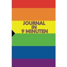 Günlük In 9 Minuten Tagebuch - Lgbtqıa+ Edition | Dankbarkeitstagebuch, Manifestationstagebuch | Dein Journal Für Selbstliebe, Achtsamkeit, Time-Boxing & Manifestation (German Edition)
