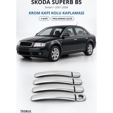 Trobus Skoda Superb B5 2001-2008 Uyumlu Krom Kapı Kolu Kaplaması 4 Kapı Paslanmaz Çelik