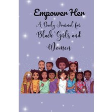 Ertürk Store Empower Her: A Daily Günlük For Black Girls And Women: Large Size 8.5X11 Inches 120 Pages | Afro American Woman ... Journaling, Note Taking, Günlük And More