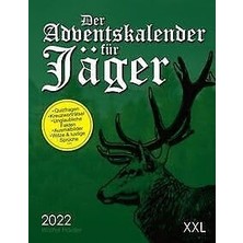 Der Adventskalender Für Jäger: Jeden Tag Neue Quizfragen Und Spannendes Jägerwissen, Kreuzworträtsel, Ausmalbilder, Lustige Sprüche & Witze Und Vieles Mehr - Alles Rund Um Die Jagd