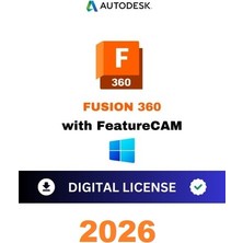 Autodesk Fusion With FeatureCAM 2026 (Windows) - 1 Pc 2 Yıl Serial Kod + Product Key