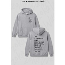 Zoka Wear I Am Powerful Kind Confident Beautiful Strong Capable Grateful I Am Me Ön Arka Baskılı Kapüşonlu Sweatshirt
