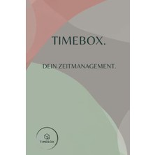 Trendexa Timeboxing Zeitmanagement Planer Zeitboxen To-Do Aufgaben Tagesplaner Timebox: 227 Seiten Zum Steigern Der Produktivität Mit Monats-, Wochen-, Und Tagesplaner