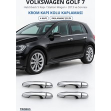 Trobus Volkswagen Golf 7 2013 ve Sonrası Uyumlu Krom Kapı Kolu Kaplaması 4 Kapı Paslanmaz Çelik