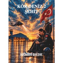 Öz Çizgi Yayınları Kör Deniz 2 - Şehit