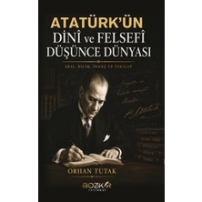 Bozkır Yayınları Atatürk’ün Dinî ve Felsefî Düşünce Dünyası