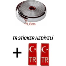 Tiger Marketing Universal Uyumlu 18 mm 5 Metre Yapışkanlı Nikelaj Krom Bant, Tr Sticker Hediyeli