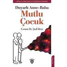 Happy Trend Anne-Baba Mutlu Çocuk: Mizaca Göre Çocuk Yetiştirme Rehberi