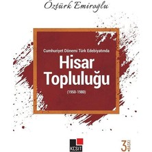 Happy Trend Dönemi Türk Edebiyatında Hisar Topluluğu (1950-1980)