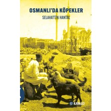 Kabalcı Yayınları Osmanlı'da Köpekler