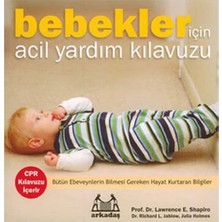 Happy Trend Için Acil Yardım Kılavuzu: Bütün Ebeveynlerin Bilmesi Gereken Hayat Kurtaran Bilgiler