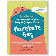 Happy Trend Için Adanmışlık ve Kabul Terapisi Çalışma Kitabı Harekete Geç