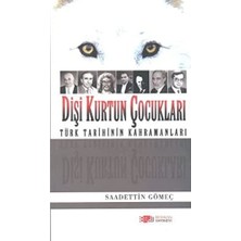 Happy Trend Kurtun Çocukları: Türk Tarihinin Kahramanları