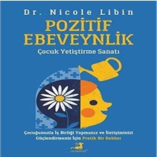 Ebeveynlik; Çocuk Yetiştirme Sanatı