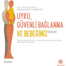 Masmana Uyku, Güvenli Bağlanma ve Bebeğiniz (0-36 Ay): Ebeveyn-Bebek Ilişkisi ve Uyku Konusunda Uzmanlaşmış