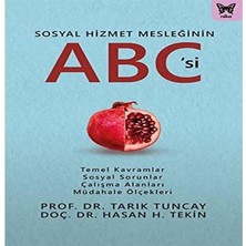 Hizmet Mesleğinin Abc'si: Temel Kavramlar, Sosyal Sorunlar, Çalışma Alanları, Müdahale Ölçekleri