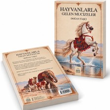 Hayvanlarla Gelen Mucizeler