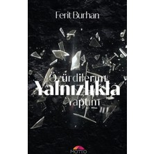 İlkyaz Fashion If Özür Dilerim Yalnızlıkla Yaptım