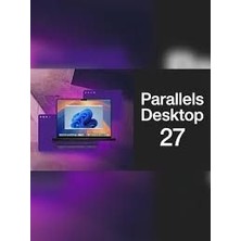 Parallels Desktop 27 (Mac)  1 Cihaz Ömür Boyu Kullanım Ürün Anahtarı Key