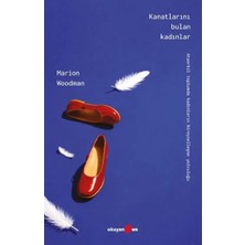 İlkyaz Fashion If Kanatlarını Bulan Kadınlar Ataerkil Toplumda Kadınların Bireyselleşme Yolculuğu