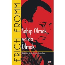 Bm Sahip Olmak Ya Da Olmak