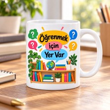 Ulu Pazarlama Öğrenmek Için Yer Var Tasarımlı Porselen Kupa - Model 530