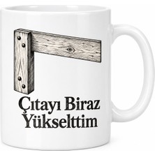 Nida Çıtayı Biraz Yükselttim Tasarımlı Porselen Kupa - Model 511 Nıda