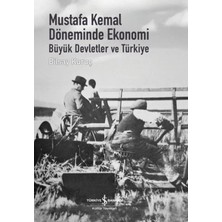 Bmk Mustafa Kemal Döneminde Ekonomi - Büyük Devletler ve Türkiye