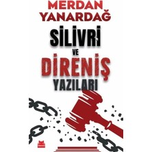 Bmk Silivri ve Direniş Yazıları