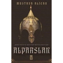 Bmk Doğu'nun ve Batı'nın Büyük Sultanı: Alparslan