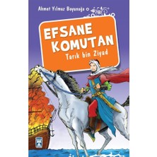 Genç Timaş Efsane Komutan Tarık Bin Ziyad