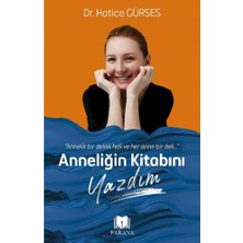 Parana Yayınları Anneliğin Kitabını Yazdım