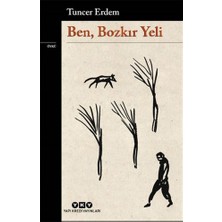 Yapı Kredi Yayınları Ben, Bozkır Yeli