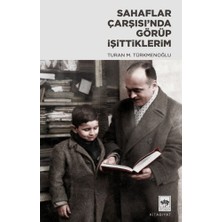 Ötüken Neşriyat Sahaflar Çarşısı’nda Görüp Işittiklerim